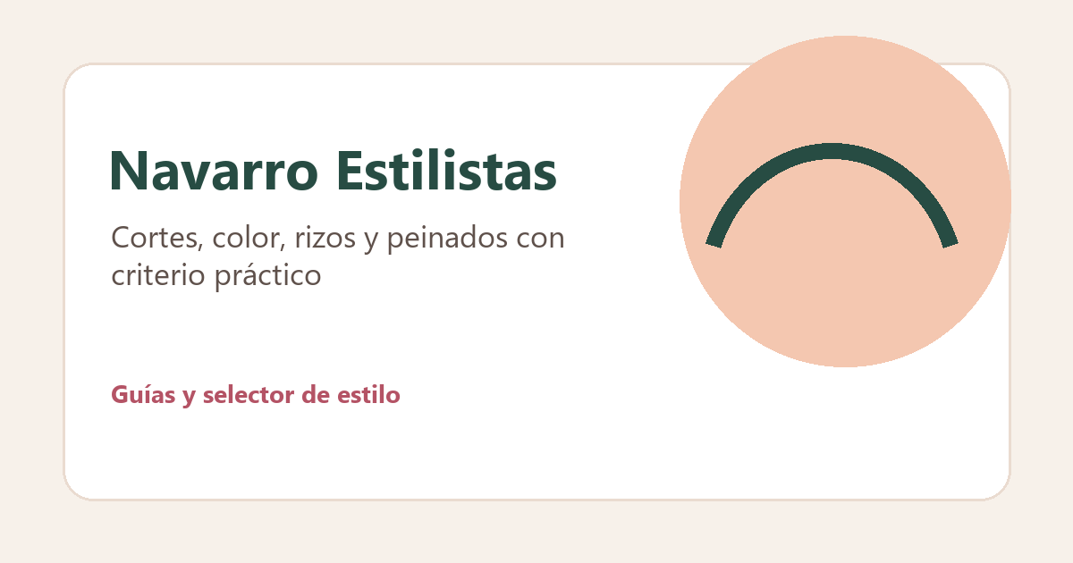 Navarro Estilistas, guías de pelo y estilo